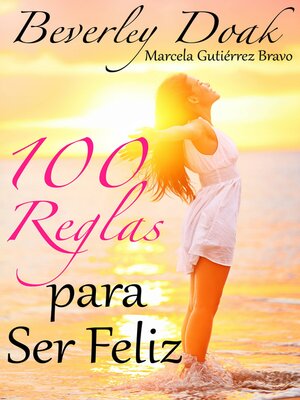 cover image of 100 Reglas Para Ser Feliz